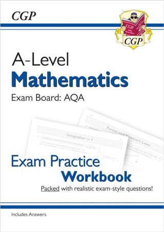 Cover image for 9781782947417 - A-Level Maths AQA Exam Practice Workbook (includes Answers)