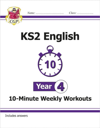 Cover image for 9781782947868 - KS2 Year 4 English 10-Minute Weekly Workouts