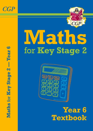 Cover image for 9781782947998 - KS2 Maths Year 6 Textbook