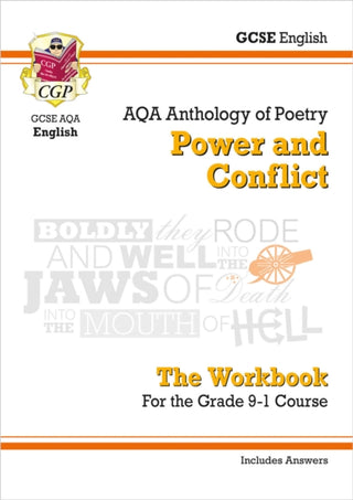 Cover image for 9781782948193 - GCSE English Literature AQA Poetry Workbook: Power & Conflict Anthology (includes Answers)