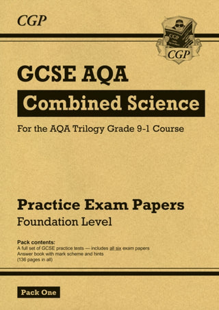 Cover image for 9781782948292 - GCSE Combined Science AQA Practice Papers: Foundation Pack 1