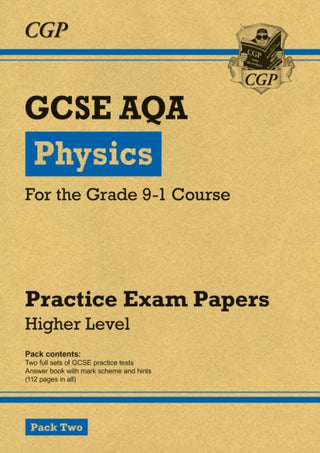 Cover image for 9781782948407 - GCSE Physics AQA Practice Papers: Higher Pack 2