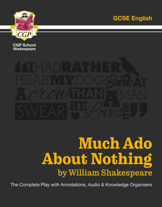 Cover image for 9781782948520 - Much Ado About Nothing - The Complete Play with Annotations, Audio and Knowledge Organisers