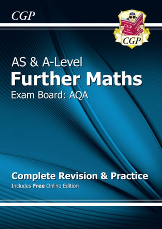 Cover image for 9781782948704 - A-Level & AS Further Maths for AQA: Complete Revision & Practice with Online Edition
