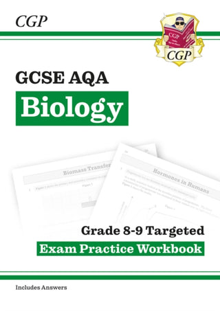 Cover image for 9781782948834 - GCSE Biology AQA Grade 8-9 Targeted Exam Practice Workbook (includes answers)