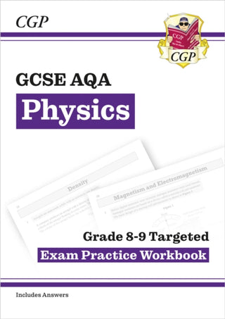 Cover image for 9781782948858 - GCSE Physics AQA Grade 8-9 Targeted Exam Practice Workbook (includes answers)