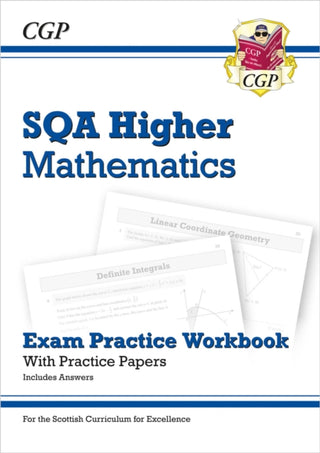 Cover image for 9781782949619 - CfE Higher Maths: SQA Exam Practice Workbook - includes Answers