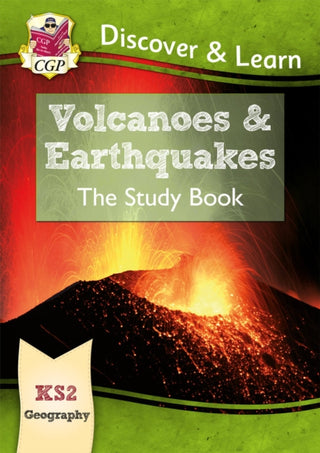 Cover image for 9781782949732 - KS2 Geography Discover & Learn: Volcanoes and Earthquakes Study Book