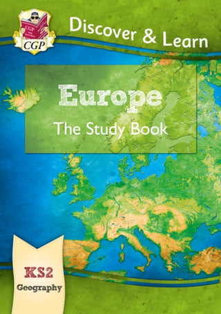 Cover image for 9781782949800 - KS2 Geography Discover & Learn: Europe Study Book