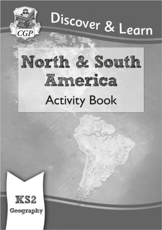 Cover image for 9781782949831 - KS2 Geography Discover & Learn: North and South America Activity Book