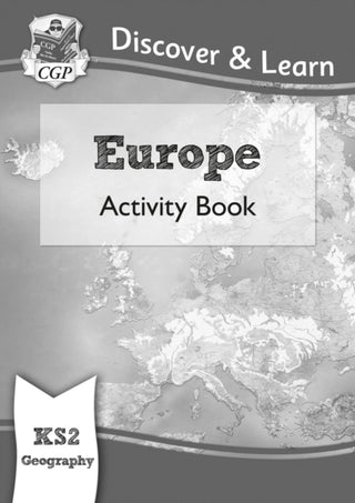 Cover image for 9781782949879 - KS2 Geography Discover & Learn: Europe Activity Book