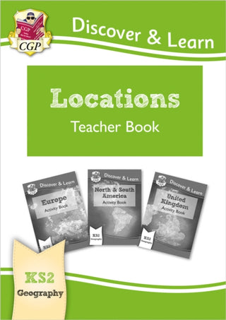Cover image for 9781782949886 - KS2 Geography Discover & Learn: Locations - Europe, UK and Americas Teacher Book