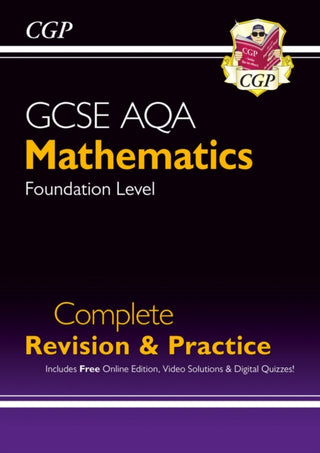Cover image for 9781782949978 - GCSE Maths AQA Complete Revision & Practice: Foundation inc Online Ed, Videos & Quizzes