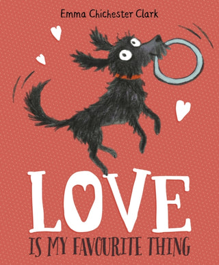 Cover image for 9781782951476 - Love Is My Favourite Thing