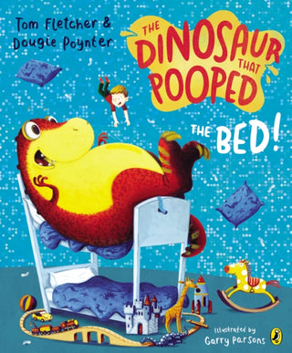 Cover image for 9781782951797 - The Dinosaur that Pooped the Bed!