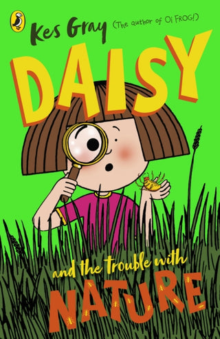 Cover image for 9781782957713 - Daisy and the Trouble with Nature
