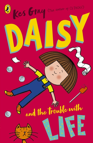 Cover image for 9781782959649 - Daisy and the Trouble With Life