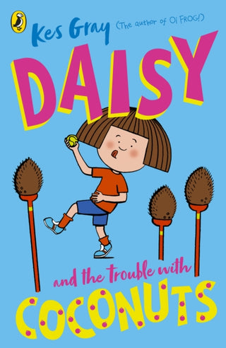 Cover image for 9781782959687 - Daisy and the Trouble with Coconuts