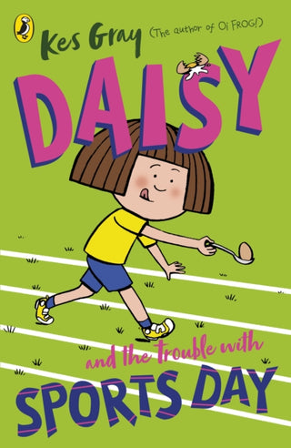 Cover image for 9781782959700 - Daisy and the Trouble with Sports Day
