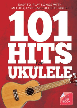 Cover image for 9781783058693 - 101 Hits For Ukulele (Red Book)
