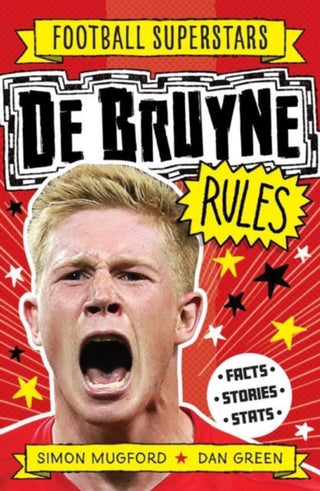 Supplemental image for 9781783126330 - Football Superstars: De Bruyne Rules