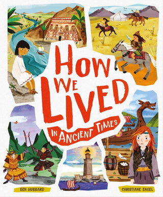 Cover image for 9781783127030 - How We Lived in Ancient Times