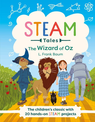 Cover image for 9781783127801 - STEAM Tales: The Wizard of Oz