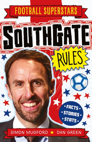 Cover image for 9781783128570 - Football Superstars: Southgate Rules