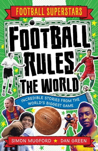 Supplemental image for 9781783129768 - Football Superstars: Football Rules the World