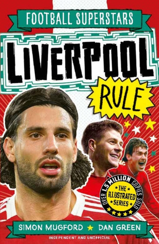 Cover image for 9781783129942 - Football Superstars: Liverpool Rule