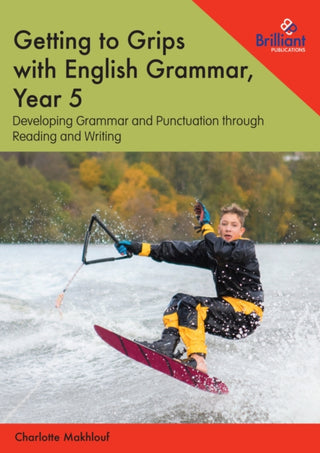 Cover image for 9781783172191 - Getting to Grips with English Grammar, Year 5
