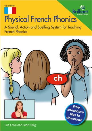 Cover image for 9781783173693 - Physical French Phonics, 4th edition