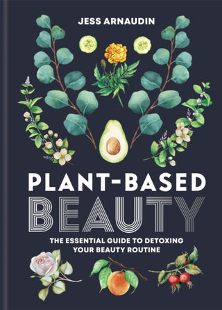 Cover image for 9781783253234 - Plant-Based Beauty