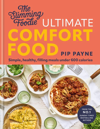 Cover image for 9781783255672 - The Slimming Foodie: Comfort Food