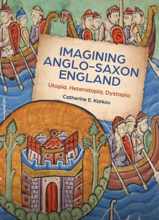 Cover image for 9781783276981 - Imagining Anglo-Saxon England