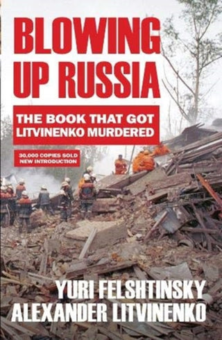 Cover image for 9781783341559 - Blowing up Russia