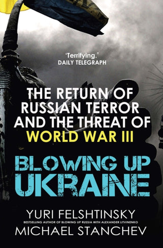 Cover image for 9781783341917 - Blowing Up Ukraine