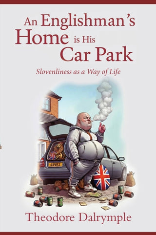 Cover image for 9781783342938 - An Englishman's Home Is His Car Park
