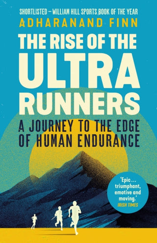 Cover image for 9781783351336 - The Rise of the Ultra Runners