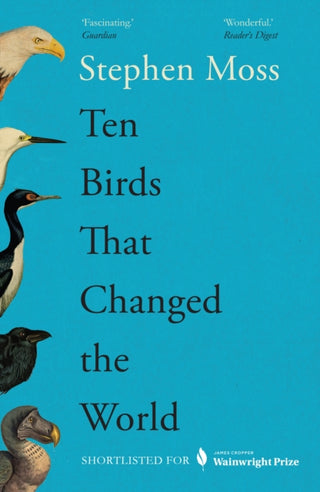 Cover image for 9781783352425 - Ten Birds That Changed the World