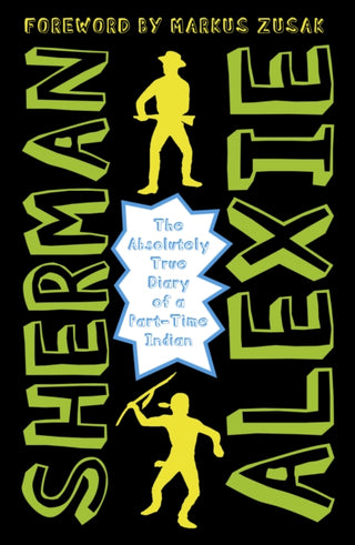 Cover image for 9781783442010 - The Absolutely True Diary of a Part-Time Indian