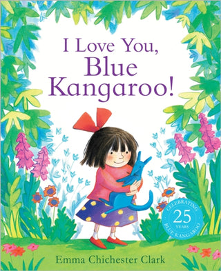 Cover image for 9781783442874 - I Love You, Blue Kangaroo!