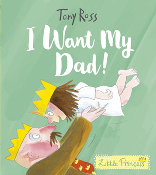 Cover image for 9781783447558 - I Want My Dad!