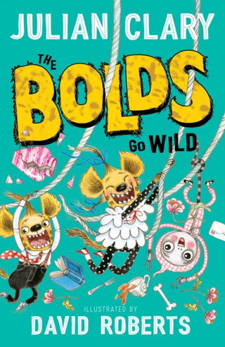 Cover image for 9781783448418 - The Bolds Go Wild