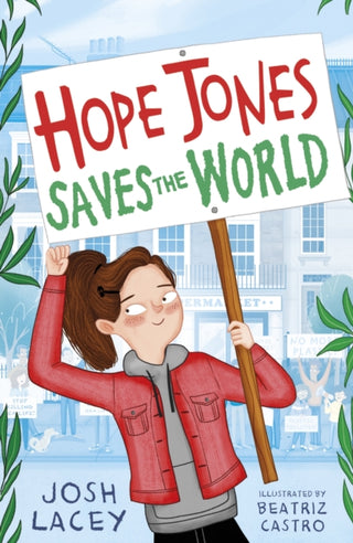 Supplemental image for 9781783449279 - Hope Jones Saves the World
