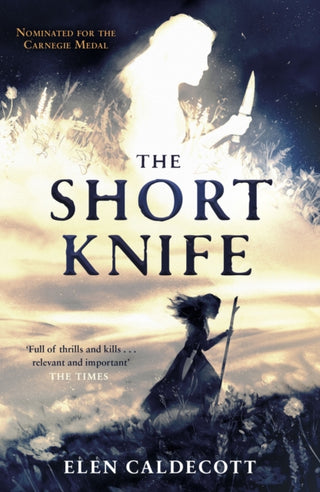 Cover image for 9781783449781 - The Short Knife