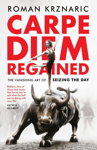 Cover image for 9781783524938 - Carpe Diem Regained