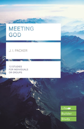 Cover image for 9781783598472 - Meeting God (Lifebuilder Study Guides)