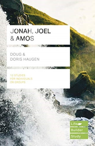 Cover image for 9781783598786 - Jonah, Joel & Amos (Lifebuilder Study Guides)