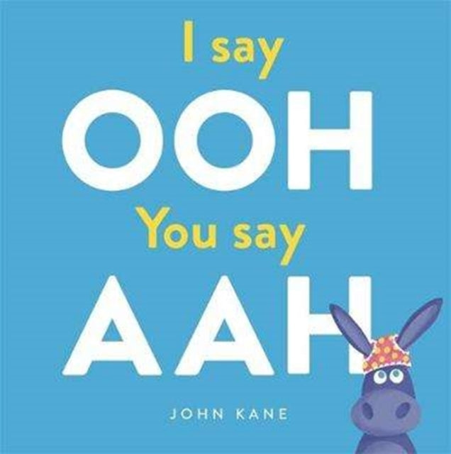 Cover image for 9781783708727 - I say Ooh You say Aah